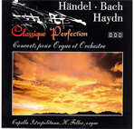  HANDEL - BACH - HAYDN concerts Berhmte Orgelwerke des Barock	 
